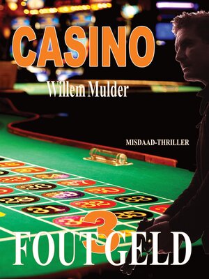 cover image of Fout Geld-3, Casino